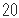 20